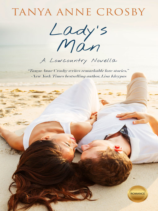 Title details for Lady's Man by Tanya Anne Crosby - Available